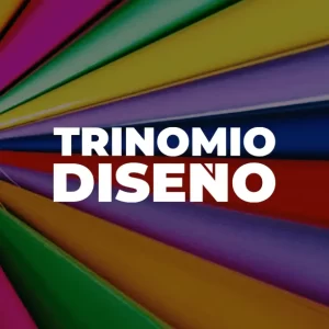 Trinomio Diseño